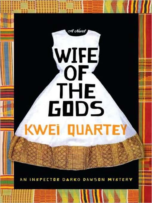 Title details for Wife of the Gods by Kwei Quartey - Wait list